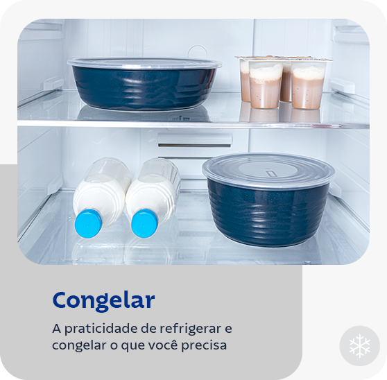 Congelar: a praticidade de refrigerar e congelar o que você precisa.
