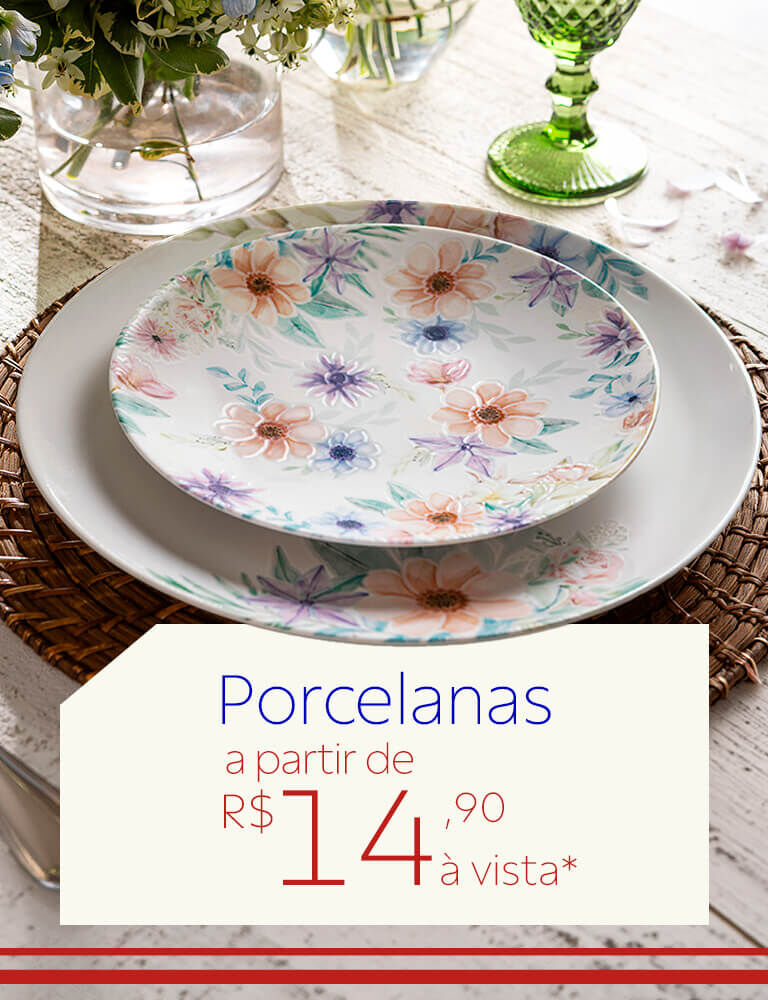 Porcelanas a partir de R$ 14,90 &agrave; vista