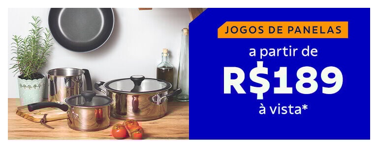 Jogos de Panelas a partir de R$ 189 &agrave; vista*