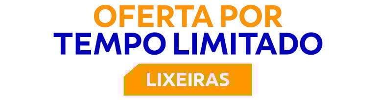 Oferta por tempo limitado: lixeiras