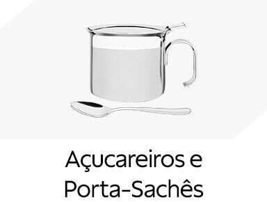 A&ccedil;ucareiros e Porta-Sach&ecirc;s 