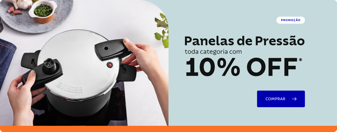 Panelas de Pressão com 10% OFF*!