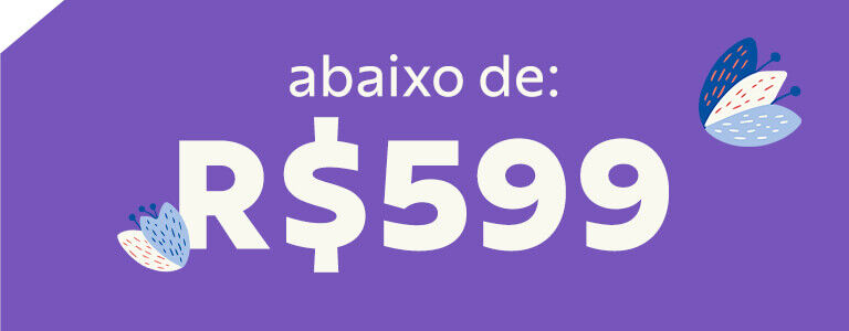 Presentes abaixo de R$ 599