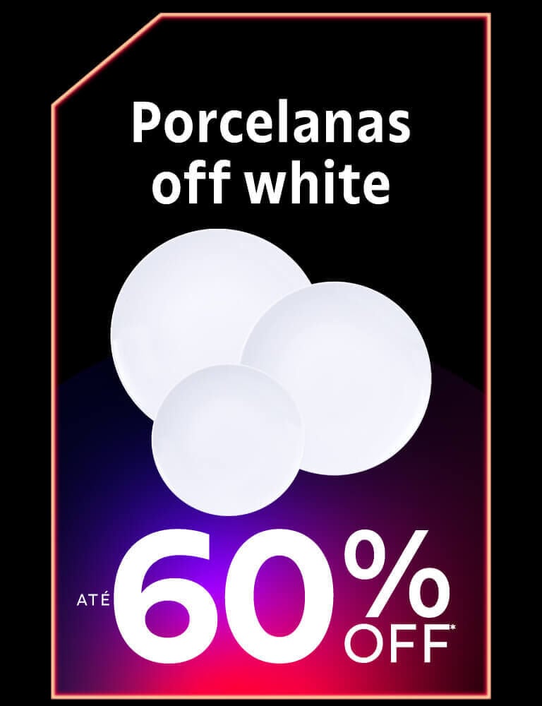 Porcelanas off white até 60% OFF