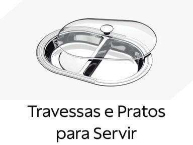 Travessas e Pratos para Servir 