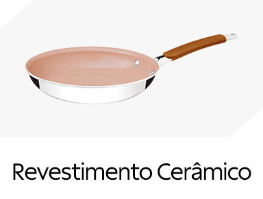 Frigideiras com Revestimento Cer&acirc;mico