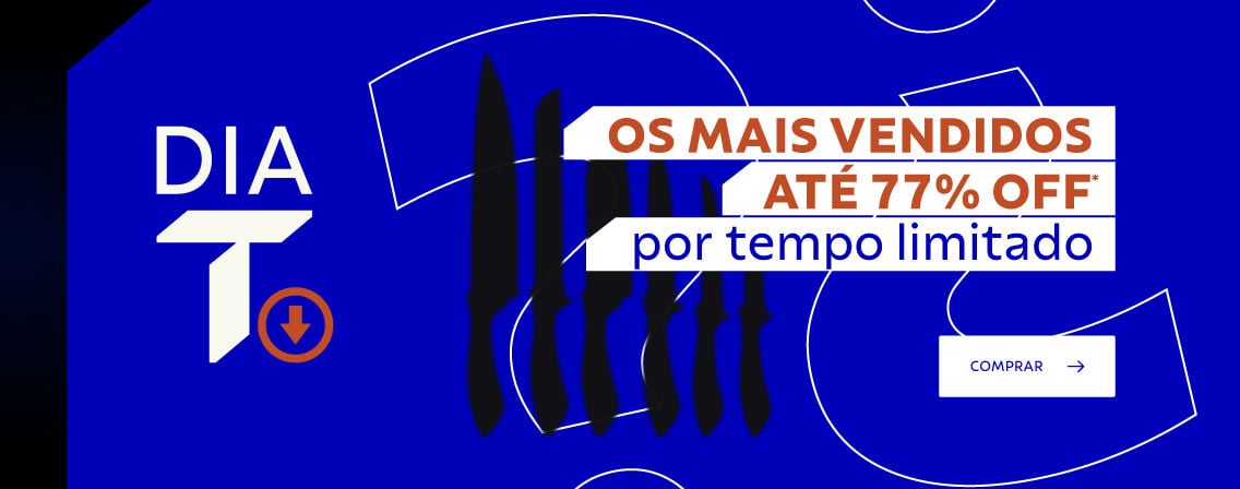 Dia T: Os mais vendidos até 77% OFF por tempo limitado!