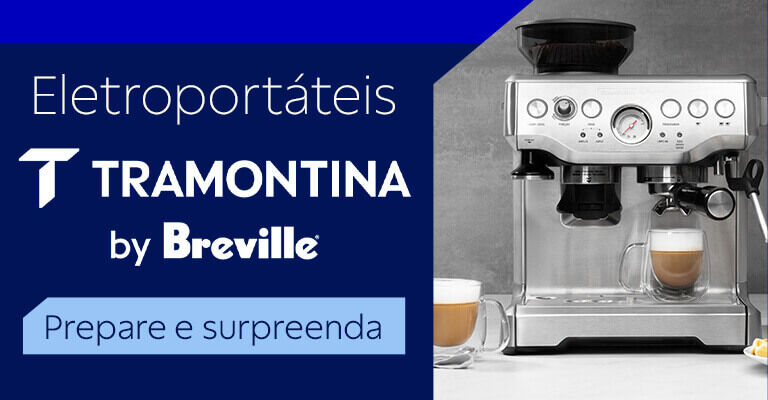Eletroport&aacute;teis Tramontina by Breville: prepare e surpreenda