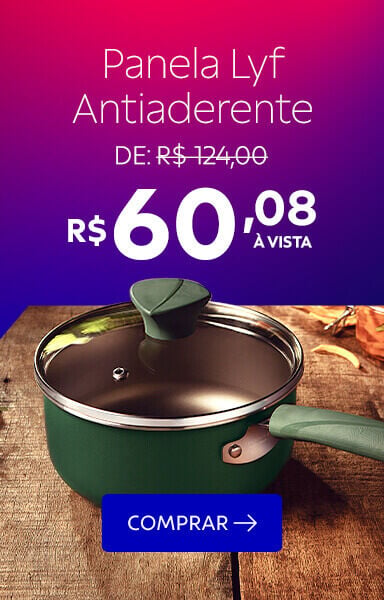 Panela Lyf Antiaderente R$ 60,08 &agrave; vista