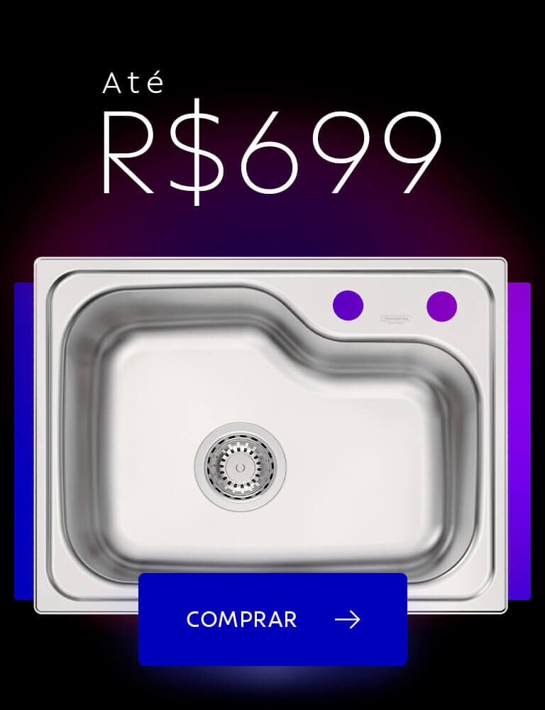 at&eacute; R$ 699
