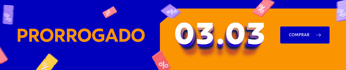 PRORROGADO! 03.03 - Mega oferta!