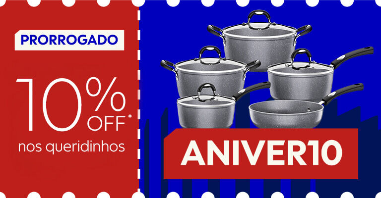 PRORROGADO CUPOM ANIVER10: 10% OFF nos queridinhos