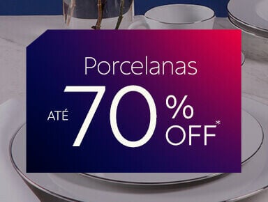 Porcelanas at&eacute; 70% OFF