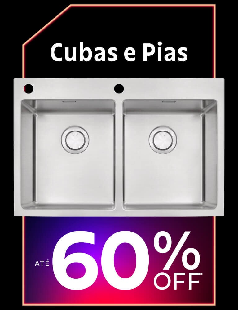 Cubas e Pias até 60% OFF