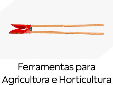 Ferramentas para Agricultura e Horticultura