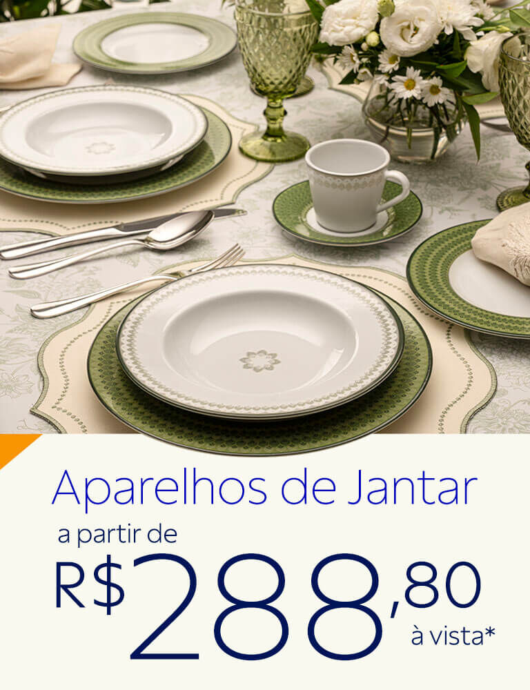 Aparelhos de jantar a partir de R$ 288,80