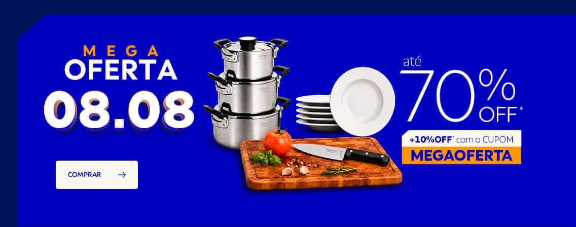 Mega Oferta 08.08 at&eacute; 70% OFF* +10% OFF* com cupom MEGAOFERTA
