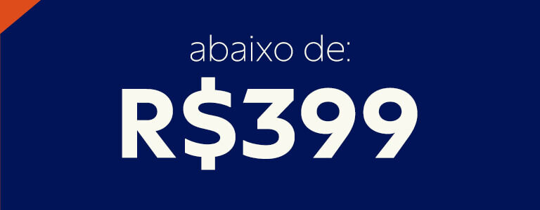 Presentes abaixo de R$ 399