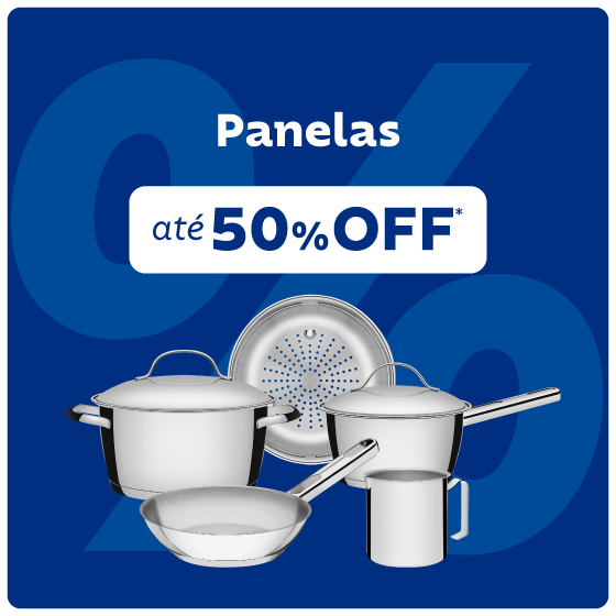 Panelas até 50% OFF*