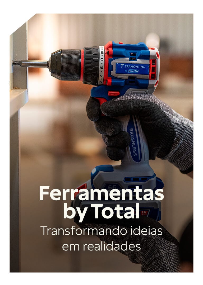 Ferramentas by Total: transformando ideias em realidade
