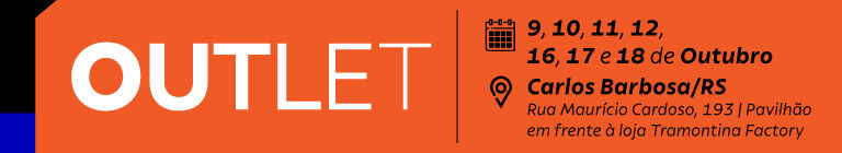 Outlet Tramontina - De 17 a 19 e 24 a 25 de outubro em Carlos Barbosa/RS