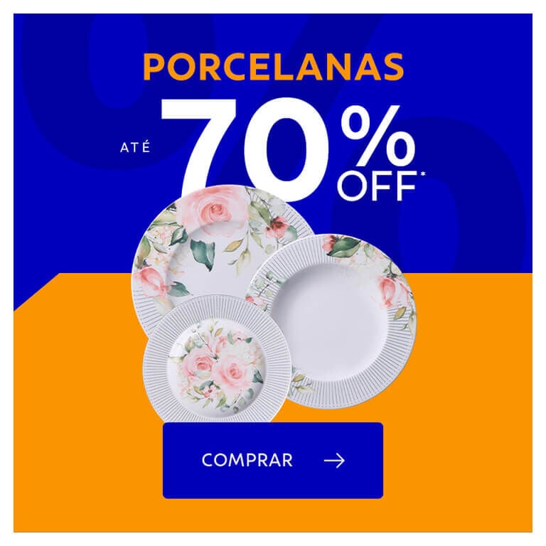 Porcelanas at&eacute; 70% OFF