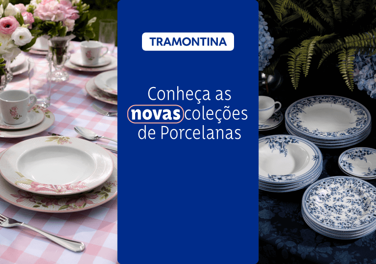 Conheça as nova coleção de Porcelanas