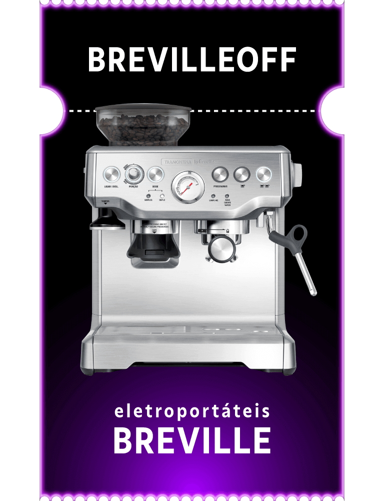 5% OFF com cupom BREVILLEOFF