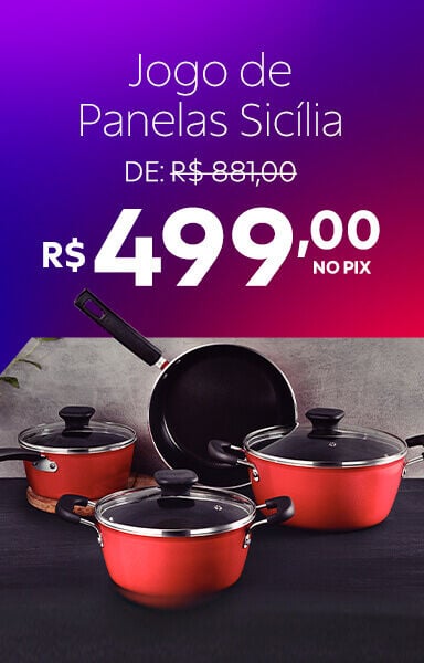 Jogo de Panelas Sic&iacute;lia R$ 499,00 no PIX