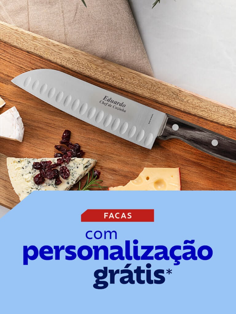 Facas com personaliza&ccedil;&atilde;o gr&aacute;tis*
