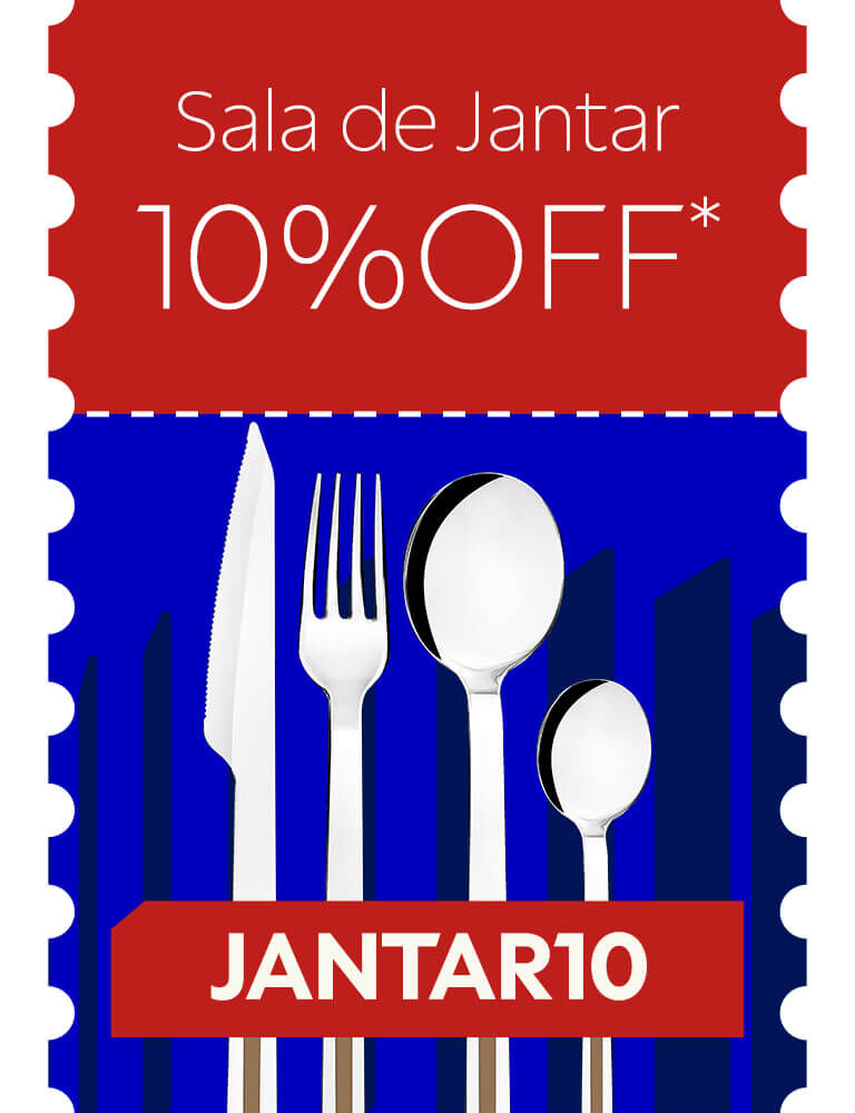 Sala de Jantar 10% OFF com cupom JANTAR10