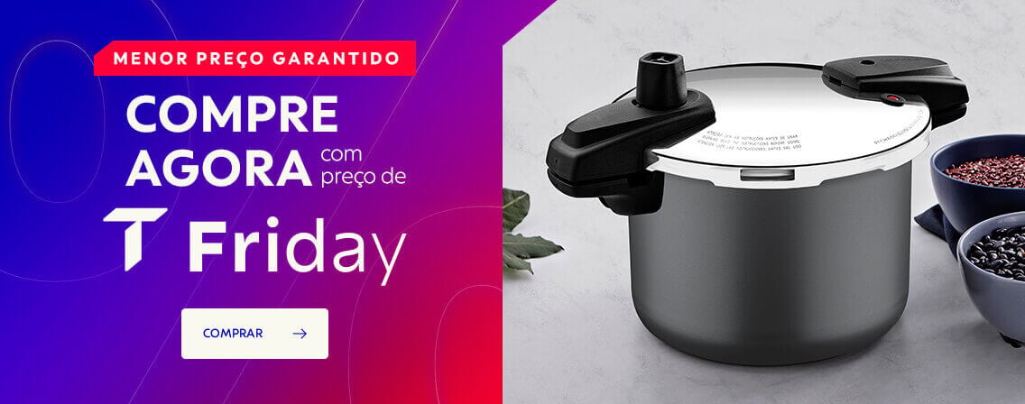 Compre AGORA com pre&ccedil;o de T Friday