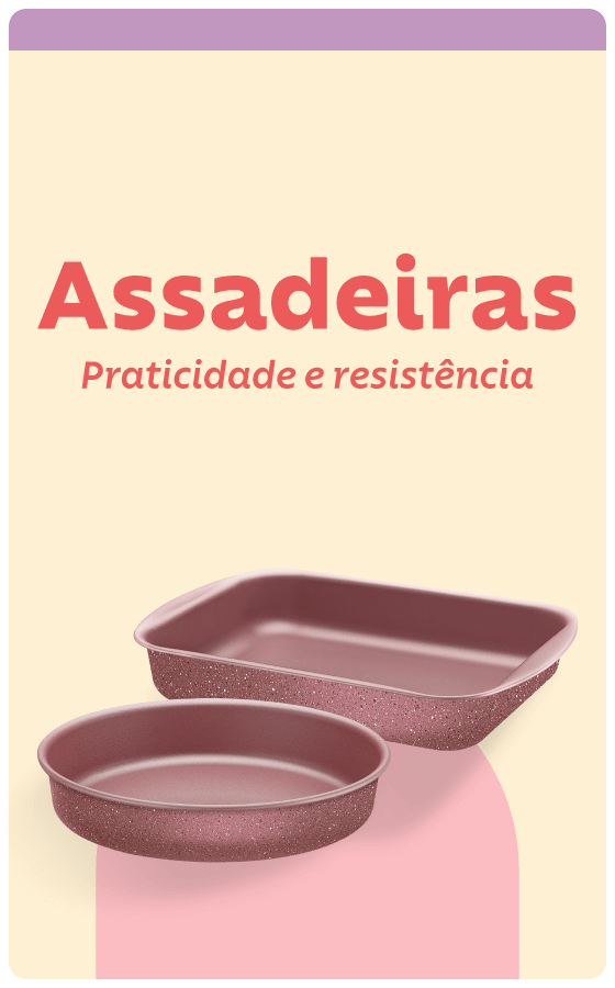 Assadeiras: praticidade e resitência