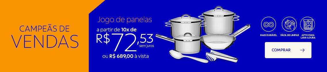 Campe&atilde;s de vendas | Jogos de panelas a partir de 10x de R$ 72,53 sem juros ou R$ 689,00 &agrave; vista