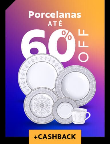 Porcelanas até 60% OFF