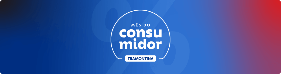 Mês do Consumidor Tramontina