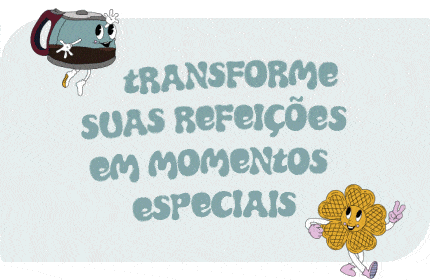 Transforme suas refeições em momentos especiais