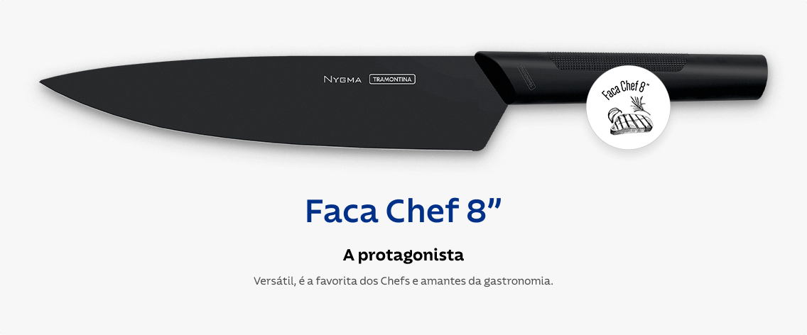Faca Chef 8”, a protagonista: Versátil, é a favorita dos Chefs e amantes da gastronomia.