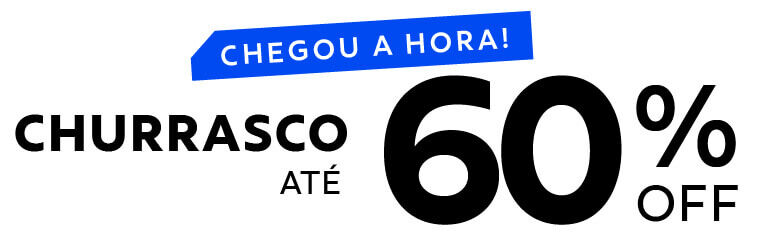 CHEGOU A HORA! Churrasco até 60% OFF