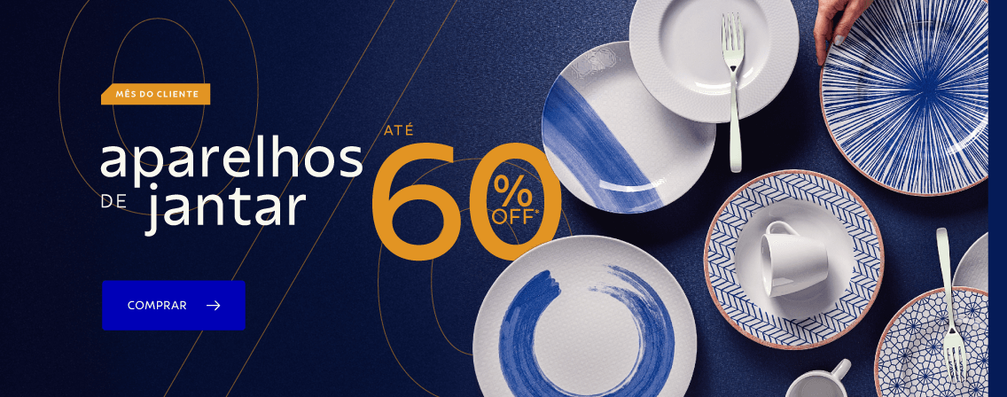 Aparelhos de jantar até 60% OFF!