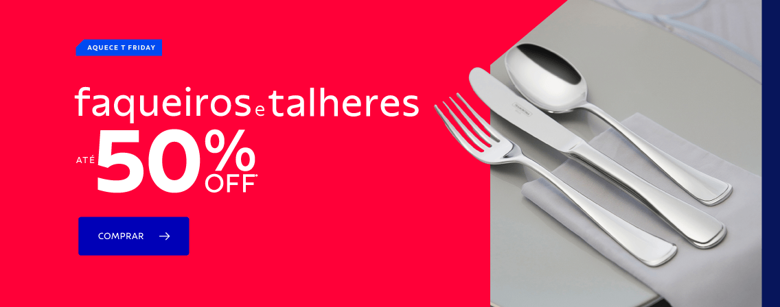 Faqueiros e talheres até 50% OFF*