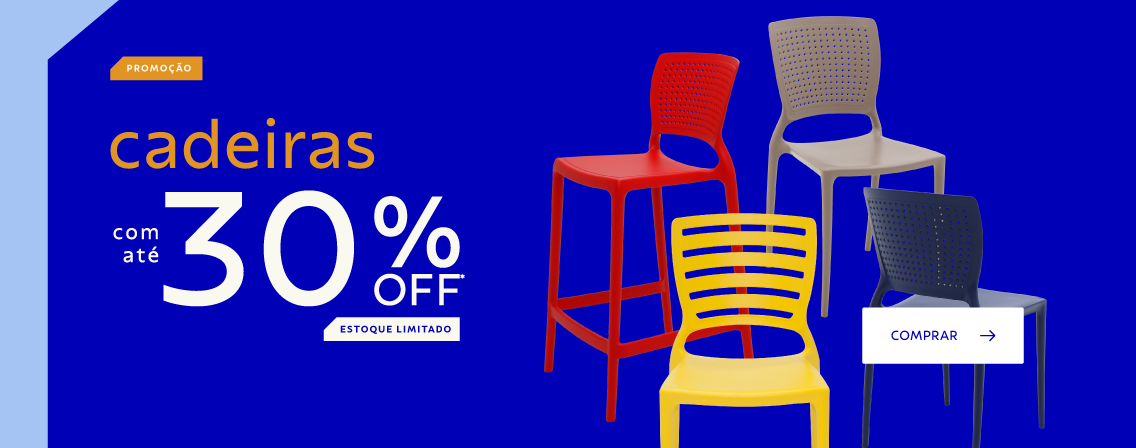 Cadeiras com até 30% OFF*!