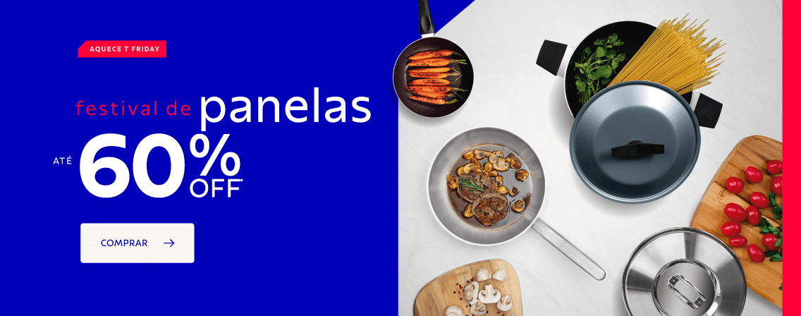 Festival de panelas até 60% OFF*
