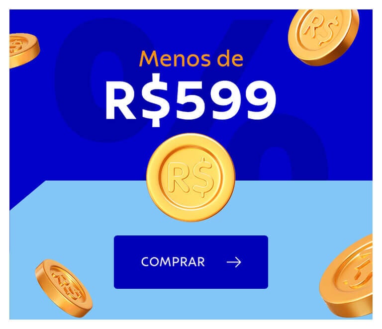 Menos de R$ 599