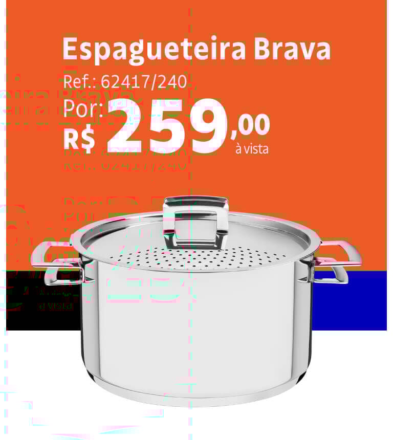 Espagueteira Brava
