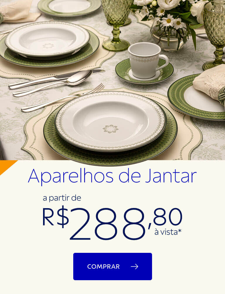 Aparelhos de jantar a partir de R$ 288,80