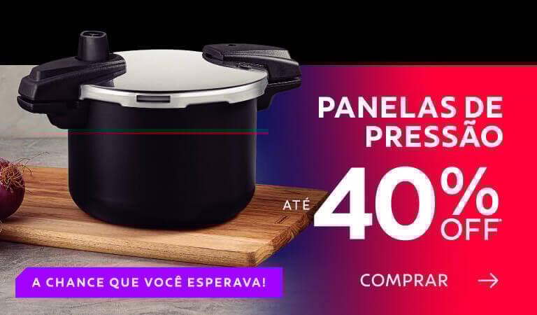 Panelas de pressão até 40% OFF