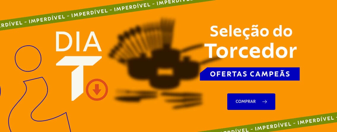 Dia T: Sele&ccedil;&atilde;o do Torcedor - Ofertas Campe&atilde;s