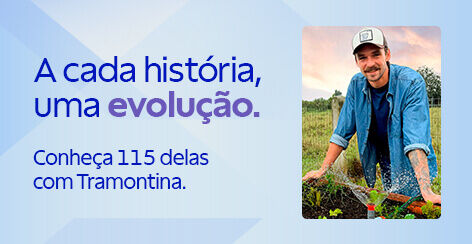 A cada hist&oacute;ria, uma evolu&ccedil;&atilde;o. Conhe&ccedil;a 115 delas com Tramontina -