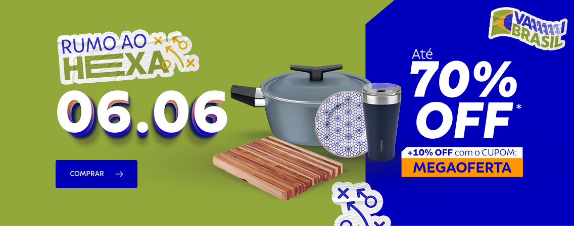 Mega Oferta 06.06 at&eacute; 70% OFF*